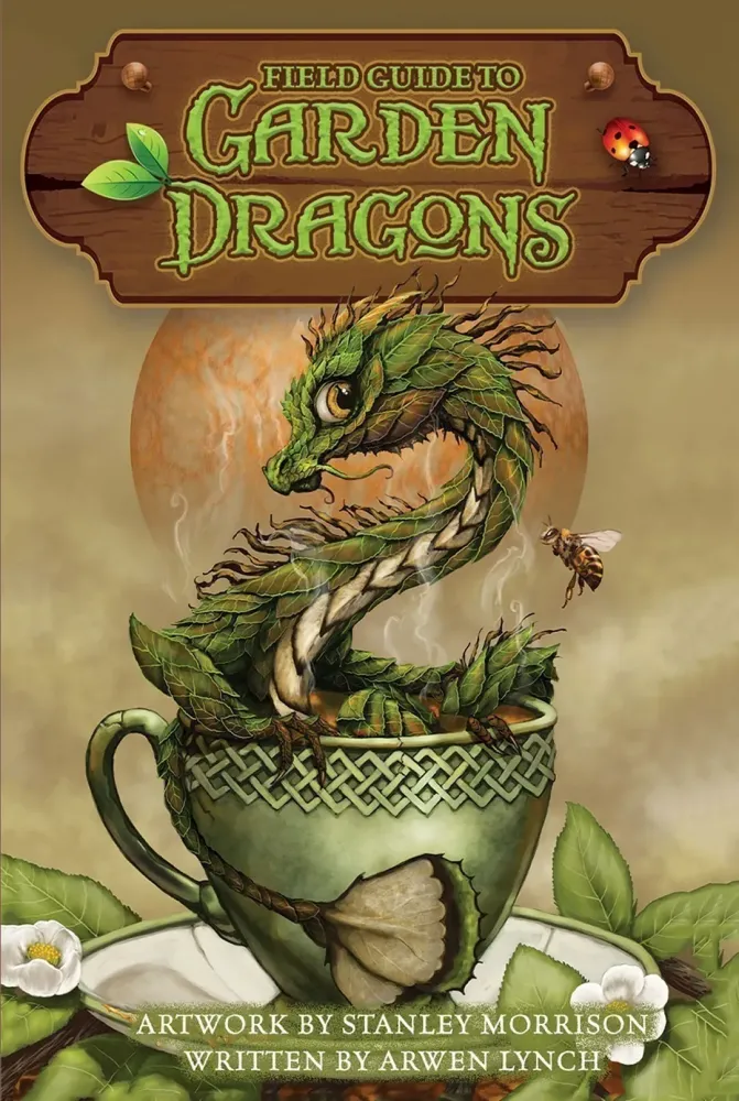 Field Guide To Garden Dragons