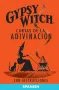 Gypsy Witch® Cartas De La Adivinación (Spanish Edition)